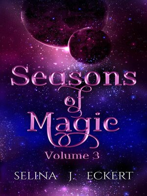 cover image of Seasons of Magic Volume 3